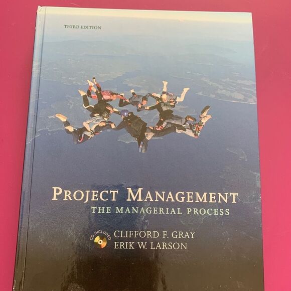 Project Management : The Managerial Process + CD
